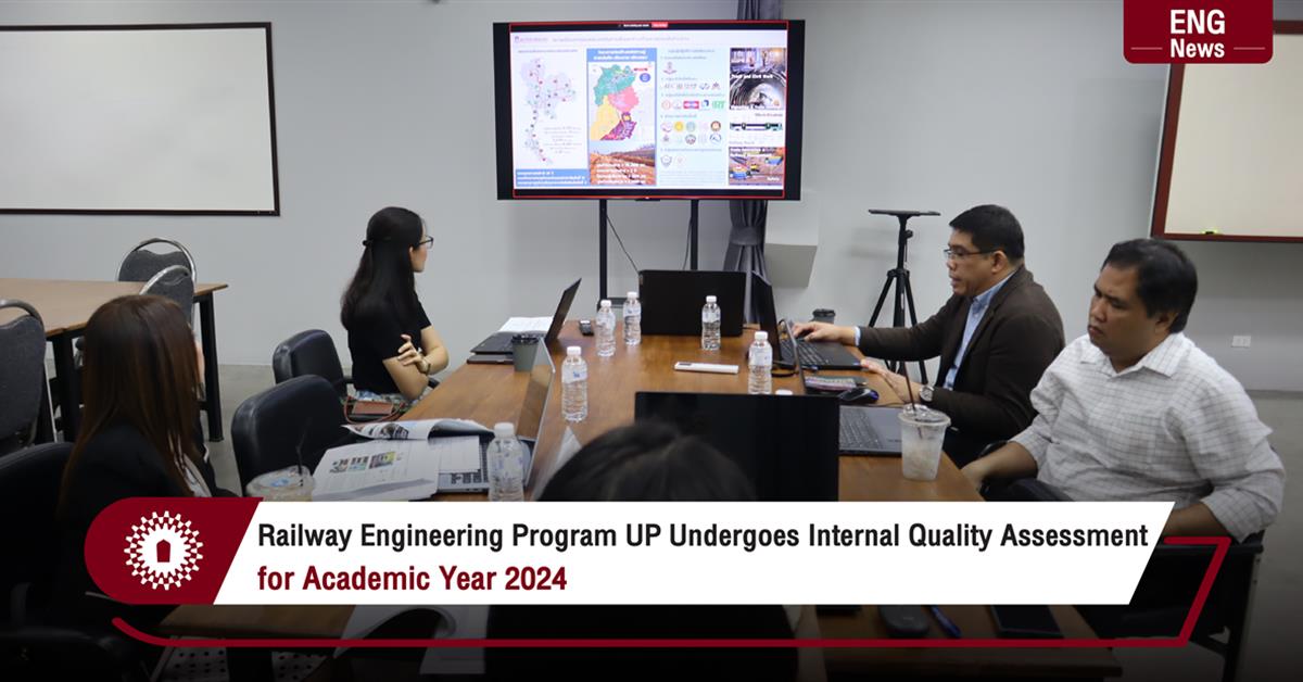 Railway Engineering Program UP Undergoes Internal Quality Assessment for Academic Year 2024